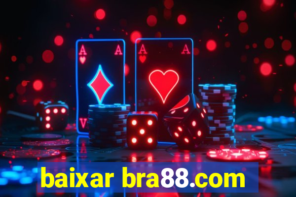 baixar bra88.com